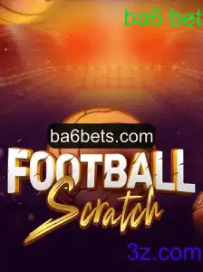 Descubra FootballScratch: O Inovador Jogo de Apostas com ba6 bet