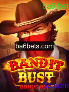 BanditBustBonusBuy: Descubra as Regras e Estratégias do Jogo com o Ba6 Bet